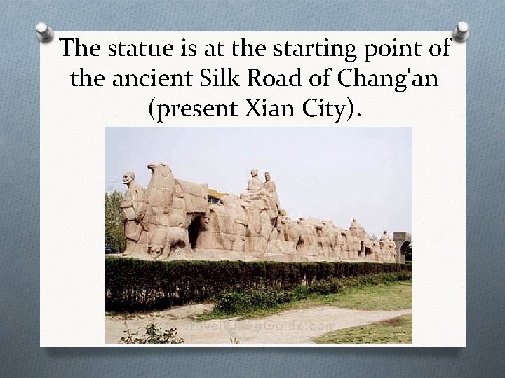 The statue is at the starting point of the ancient Silk Road of Chang'an