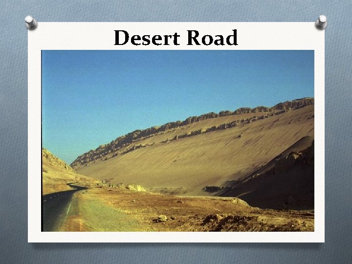 Desert Road 