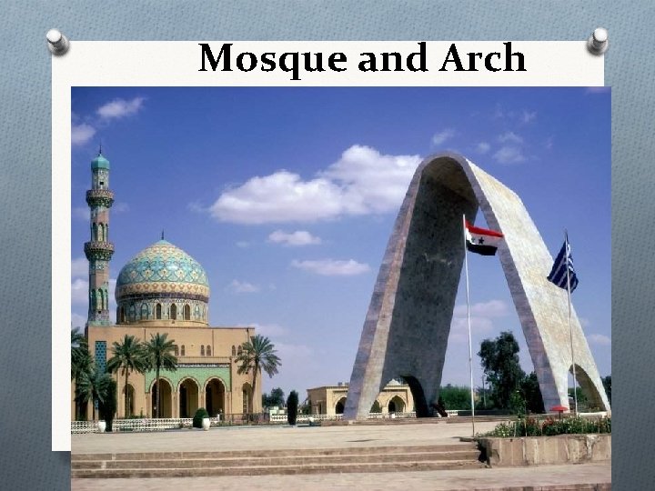 Mosque and Arch 