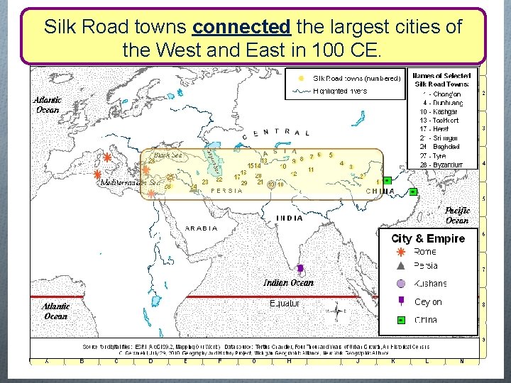 Silk Road towns connected the largest cities of the West and East in 100