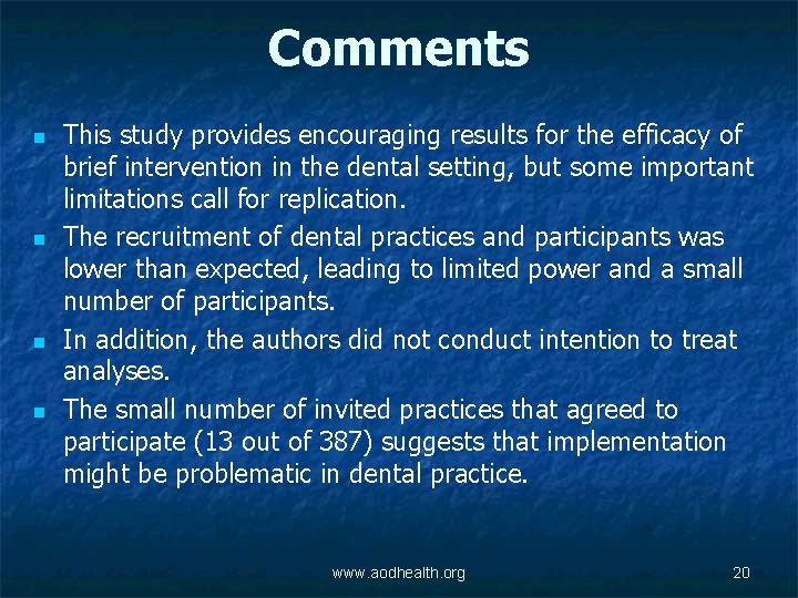 Comments n n This study provides encouraging results for the efficacy of brief intervention