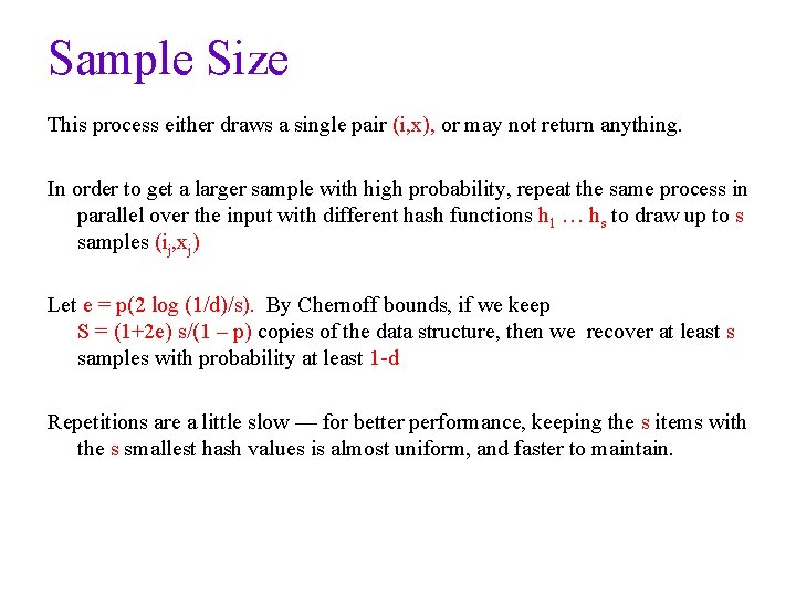 Sample Size This process either draws a single pair (i, x), or may not