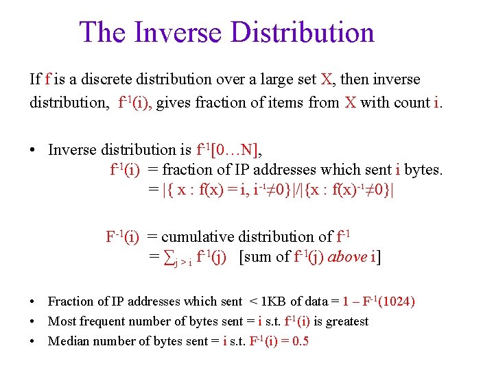 The Inverse Distribution If f is a discrete distribution over a large set X,