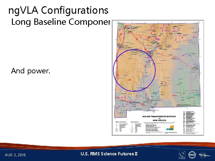 ng. VLA Configurations Long Baseline Component And power. AUG 3, 2016 U. S. RMS