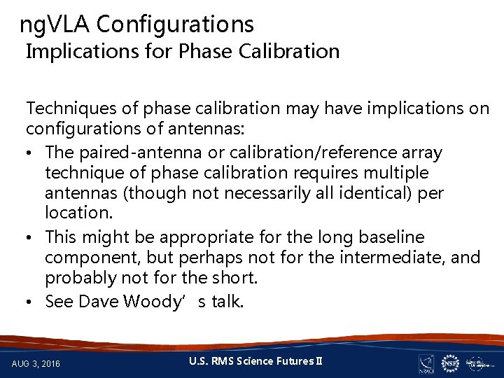 ng. VLA Configurations Implications for Phase Calibration Techniques of phase calibration may have implications