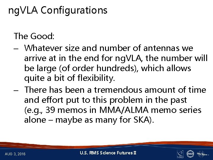 ng. VLA Configurations The Good: – Whatever size and number of antennas we arrive
