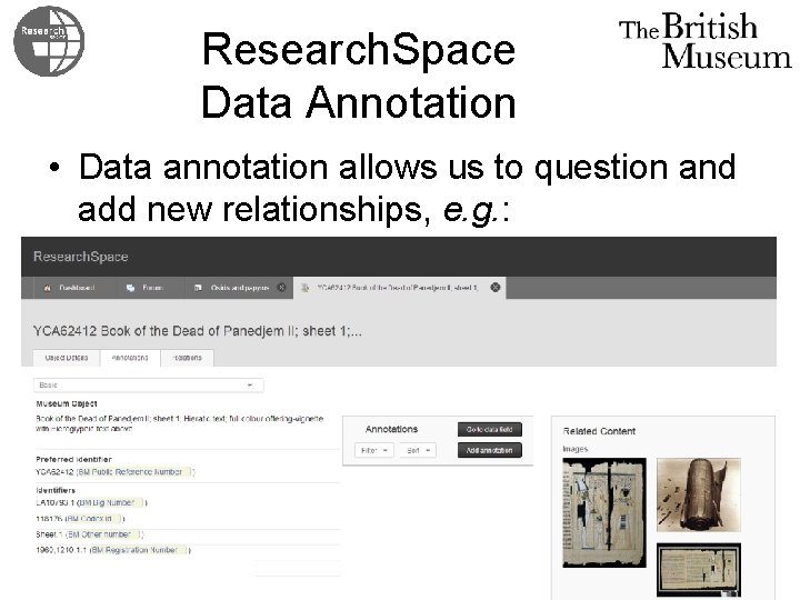 Research. Space Data Annotation • Data annotation allows us to question and add new