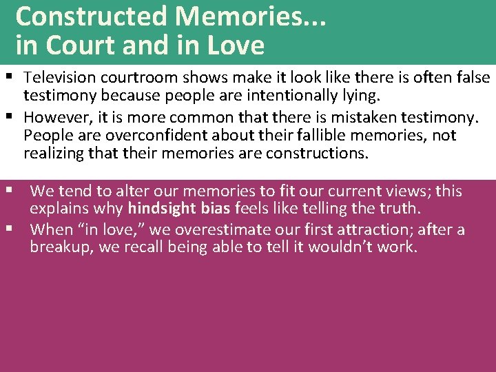 Constructed Memories. . . in Court and in Love § Television courtroom shows make