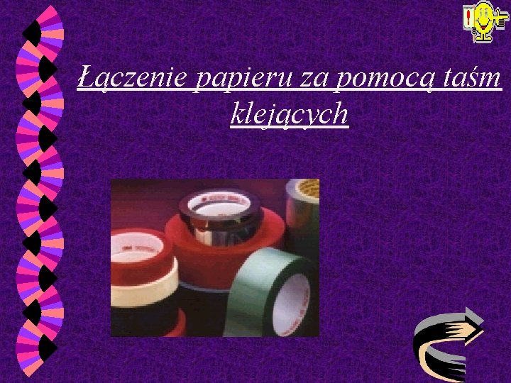 Łączenie papieru za pomocą taśm klejących 