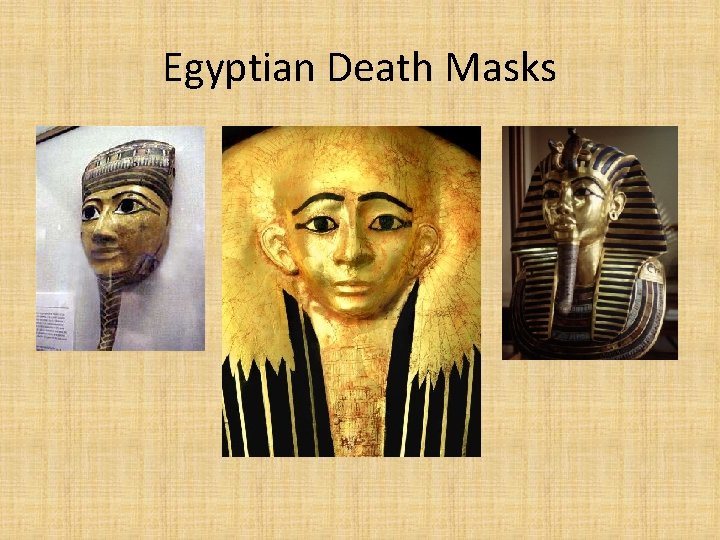 Egyptian Death Masks 