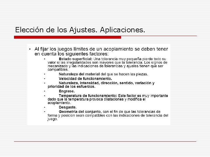 Elección de los Ajustes. Aplicaciones. 