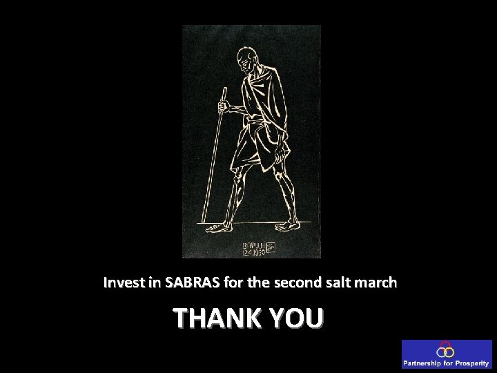 Invest in SABRAS for the second salt march THANK YOU 