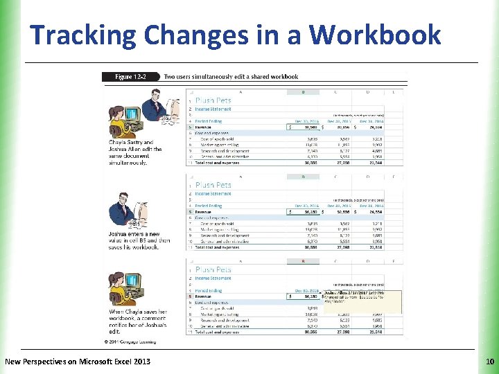 Tracking Changes in a Workbook New Perspectives on Microsoft Excel 2013 XP 10 Tracking Changes in a Workbook New Perspectives on Microsoft Excel 2013 XP 10
