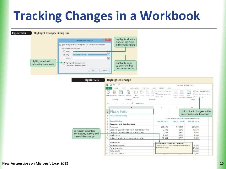 Tracking Changes in a Workbook New Perspectives on Microsoft Excel 2013 XP 15 