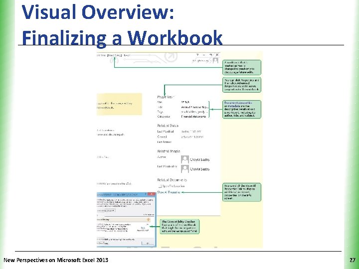 Visual Overview: Finalizing a Workbook New Perspectives on Microsoft Excel 2013 XP 27 