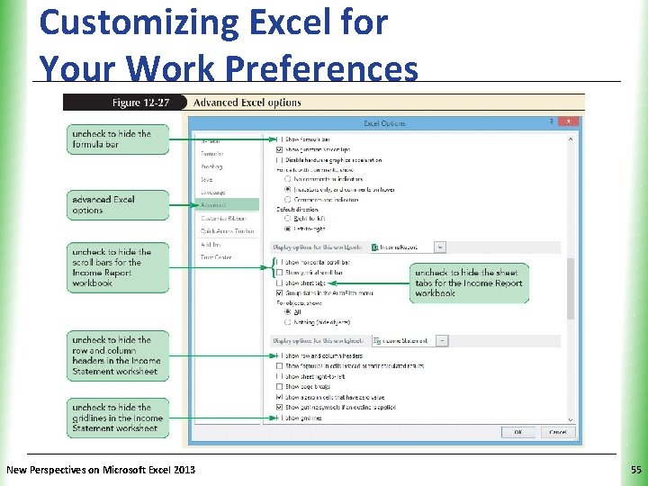 Customizing Excel for Your Work Preferences New Perspectives on Microsoft Excel 2013 XP 55