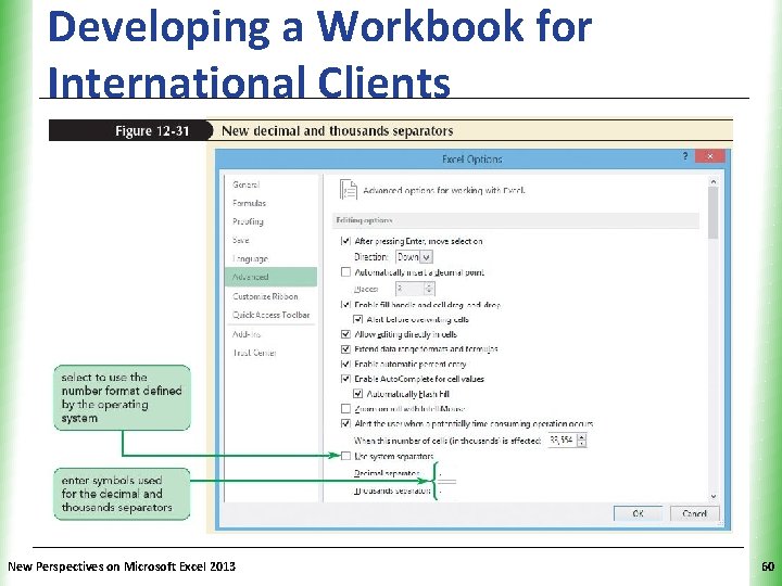 Developing a Workbook for International Clients New Perspectives on Microsoft Excel 2013 XP 60 Developing a Workbook for International Clients New Perspectives on Microsoft Excel 2013 XP 60