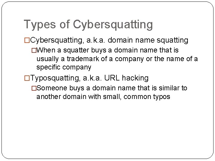 Cybersquatting Amber Introduction What is cybersquatting Cyber