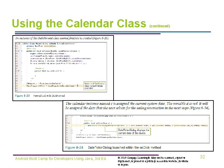 Using the Calendar Class Android Boot Camp for Developers Using Java, 3 rd Ed.