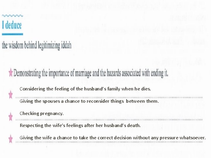 Considering the feeling of the husband’s family when he dies. Giving the spouses a