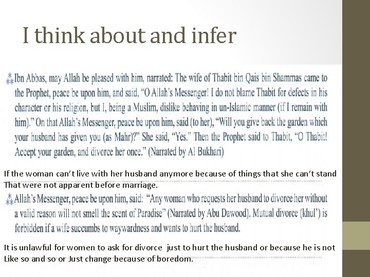 I think about and infer If the woman can’t live with her husband anymore
