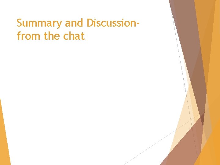 Summary and Discussionfrom the chat 