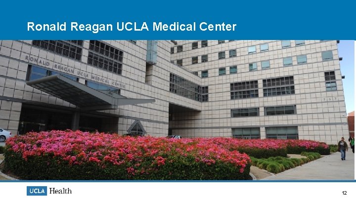 Ronald Reagan UCLA Medical Center 12 