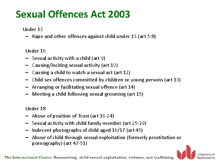 Sexual Offences Act 2003 Under 13 – Rape and other offences against child under