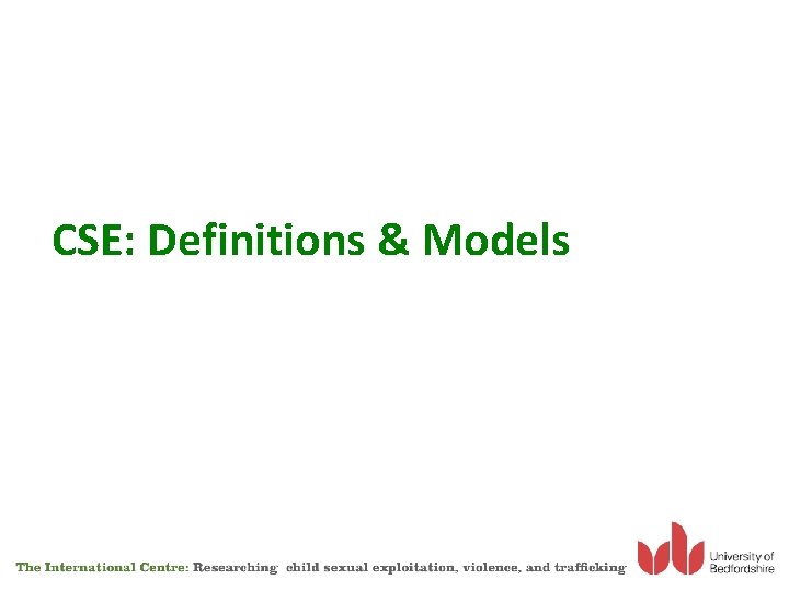 CSE: Definitions & Models 