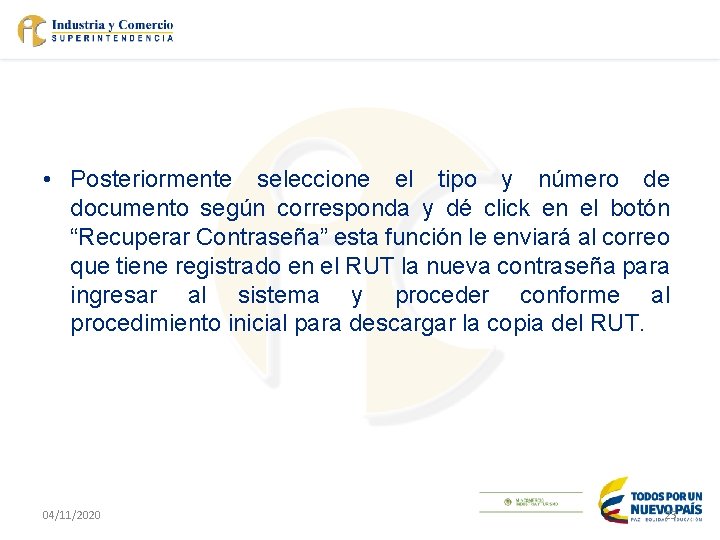  • Posteriormente seleccione el tipo y número de documento según corresponda y dé