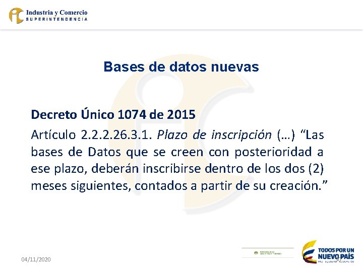 Bases de datos nuevas Decreto Único 1074 de 2015 Artículo 2. 26. 3. 1.