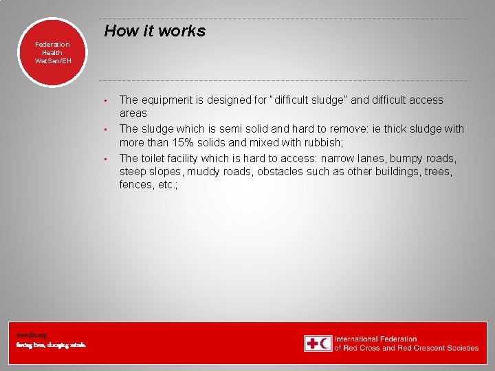 How it works Federation Health Wat. San/EH • • • www. ifrc. org Saving