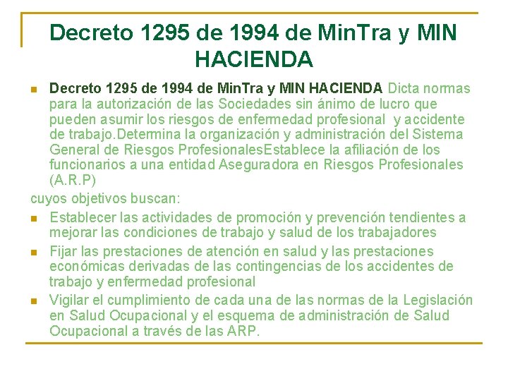 Decreto 1295 de 1994 de Min. Tra y MIN HACIENDA Dicta normas para la