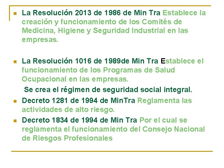 n La Resolución 2013 de 1986 de Min Tra Establece la creación y funcionamiento