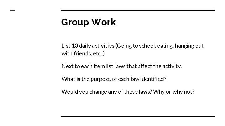 Group Work List 10 daily activities (Going to school, eating, hanging out with friends,