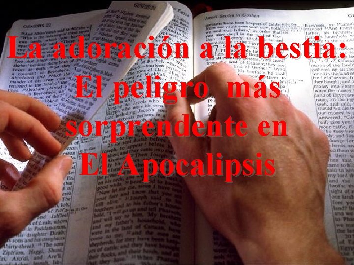 La adoración a la bestia: El peligro más sorprendente en El Apocalipsis 