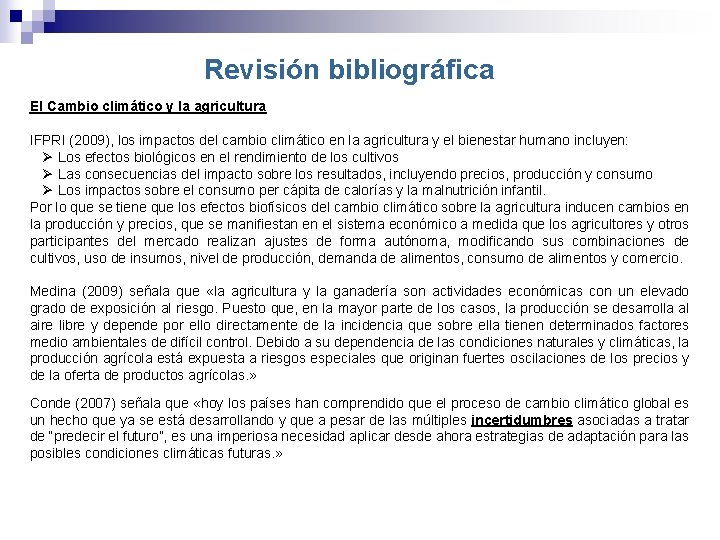 Revisión bibliográfica El Cambio climático y la agricultura IFPRI (2009), los impactos del cambio