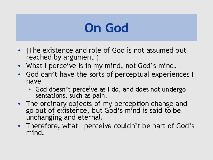 On God • (The existence and role of God is not assumed but reached