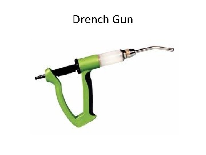 Drench Gun 