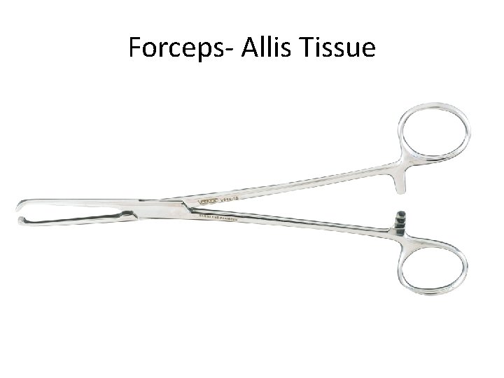 Forceps- Allis Tissue 