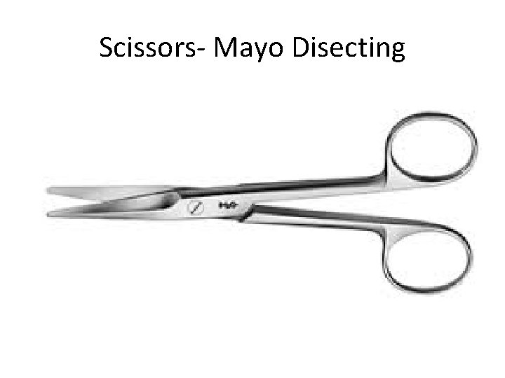 Scissors- Mayo Disecting 