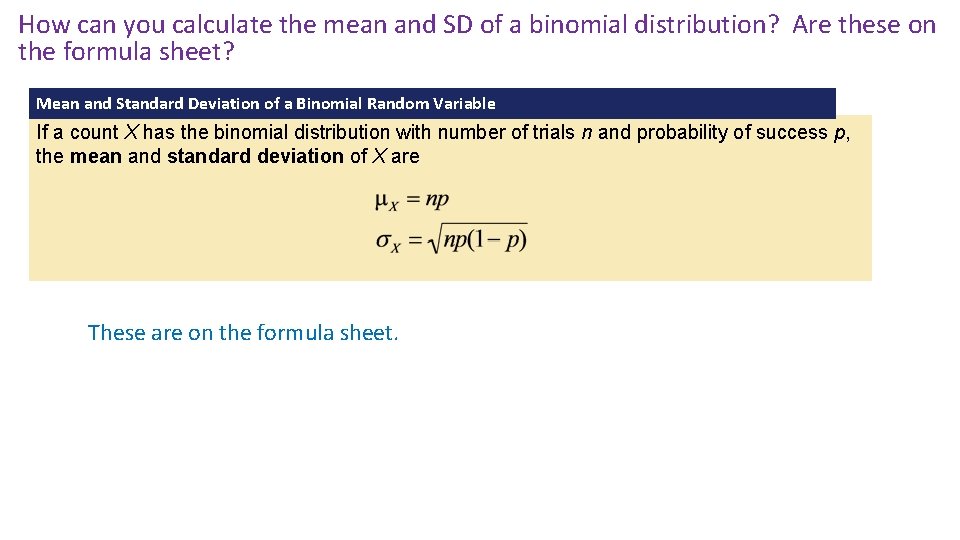 How can you calculate the mean and SD of a binomial distribution? Are these