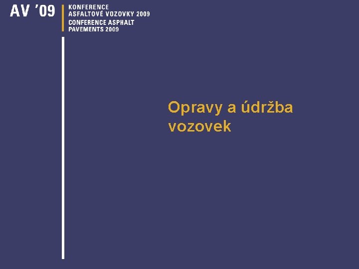 Opravy a údržba vozovek 