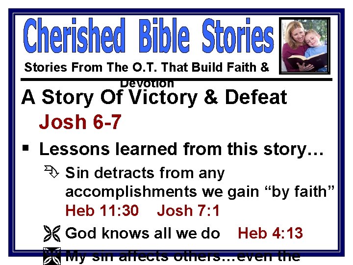Stories From The O. T. That Build Faith & Devotion A Story Of Victory