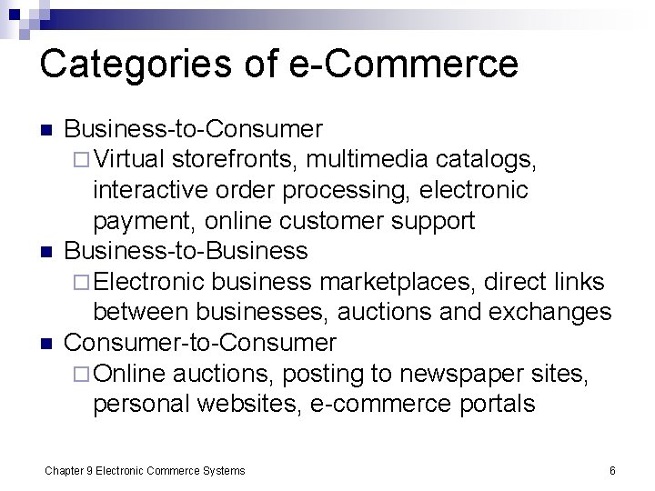 Chapter 9 Electronic Commerce Systems James A OBrien