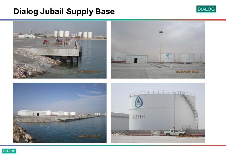 Dialog Jubail Supply Base 