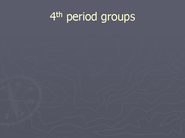 th 4 period groups 