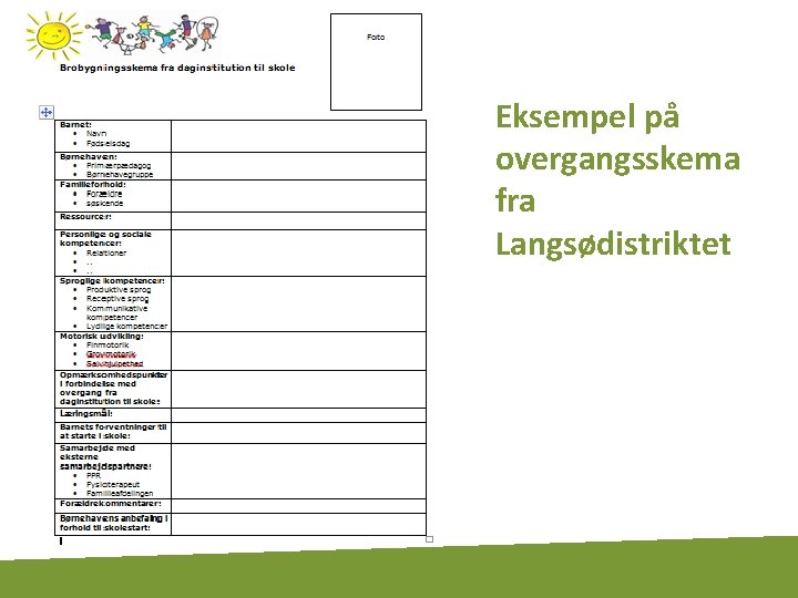 Eksempel på overgangsskema fra Langsødistriktet 