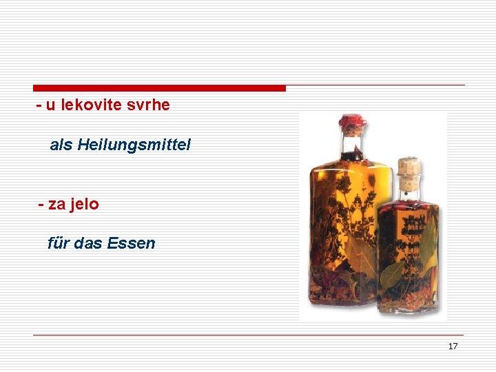 - u lekovite svrhe als Heilungsmittel - za jelo für das Essen 17 - u lekovite svrhe als Heilungsmittel - za jelo für das Essen 17
