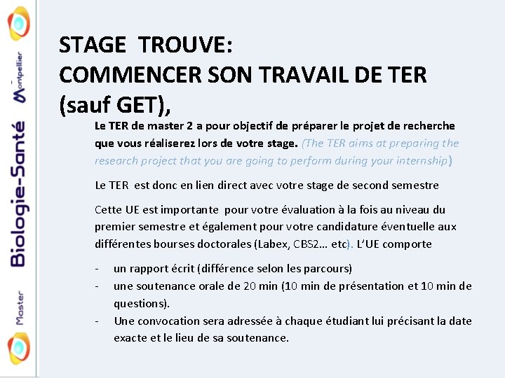 STAGE TROUVE: COMMENCER SON TRAVAIL DE TER (sauf GET), Le TER de master 2